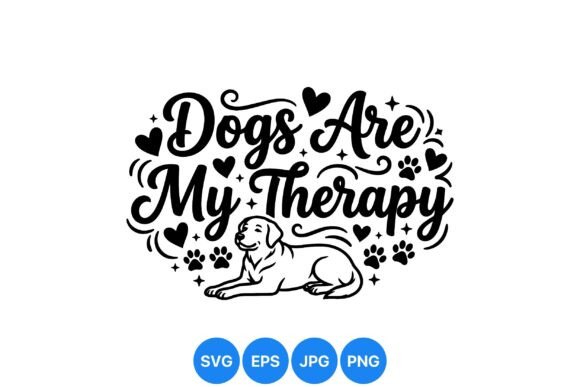 Dogs Are My Therapy Design