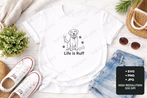 Labrador Retriever Life is Ruff Design